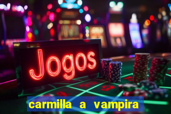 carmilla a vampira de karnstein pdf